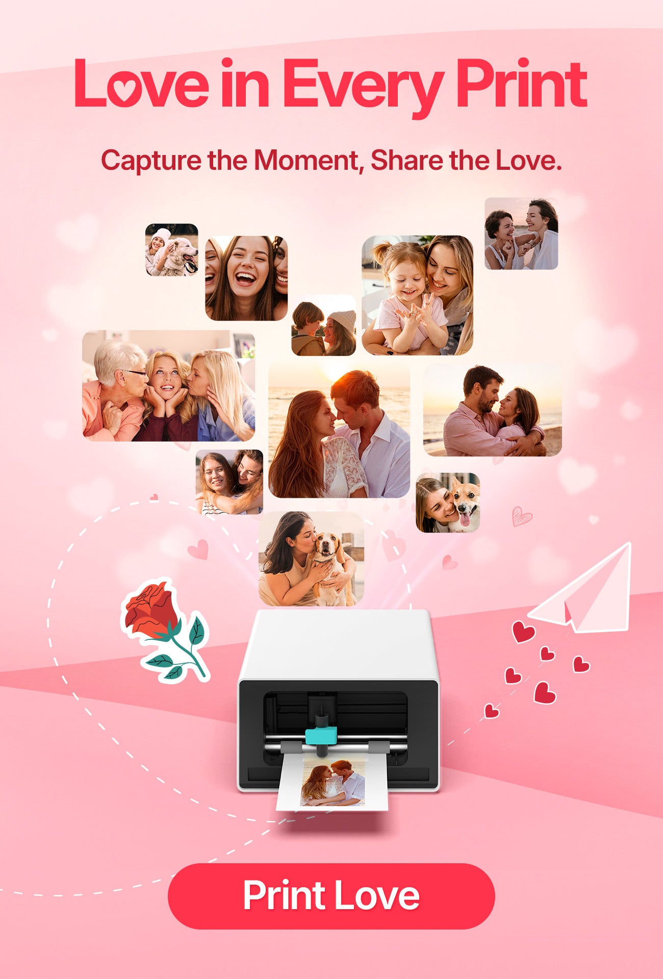 Advertisement for a photo printer with images of people and text 'Love in Every Print' on a pink background.